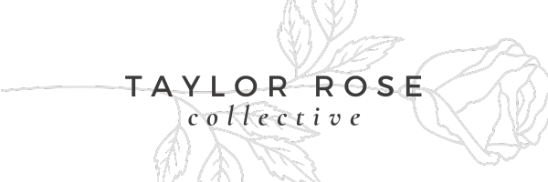 Taylor Rose Collective